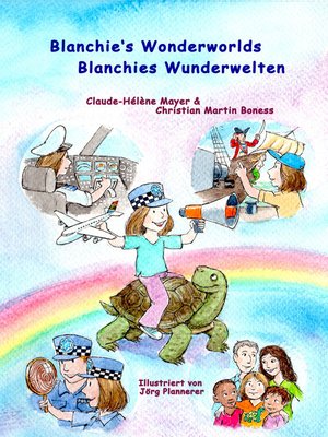 cover image of Blanchie's wonderworlds--Blanchies Wunderwelten